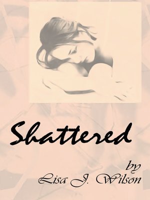 cover image of Shattered